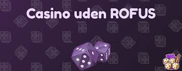 Casinoer uden om RoFUS En Guide til Spiloplevelser