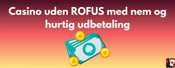 Casino Uden ROFUS Uden Mit – Oplev Spilglæden Uden Begrænsninger Casino Uden ROFUS Uden Mit – Oplev Spilglæden Uden Begrænsninger